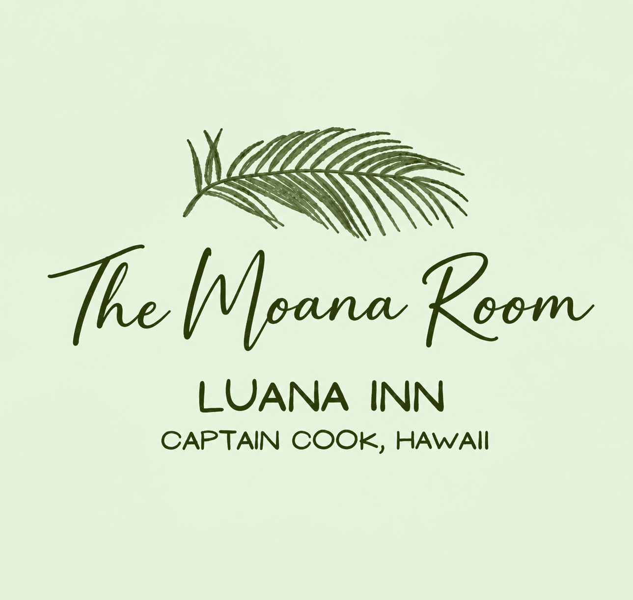 Text graphic with "The Moana Room," "Luana Inn," and "Captain Cook, Hawaii," accompanied by a palm leaf illustration.